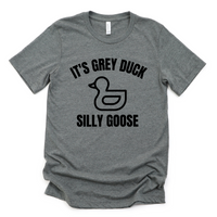 Grey Duck Silly Goose Minnesota Shirt