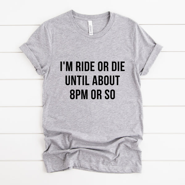 Ride Or Die Tee