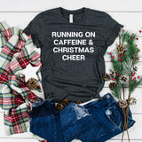 Caffeine and Christmas Cheer Tee