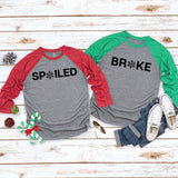 Broke & Spoiled Couples Raglan Christmas Tees