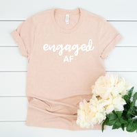 Engaged AF Tee