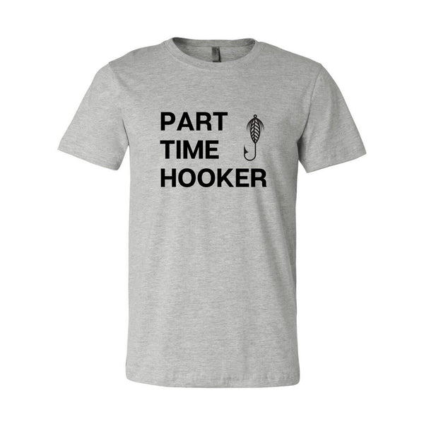 Part Time Hooker Tee