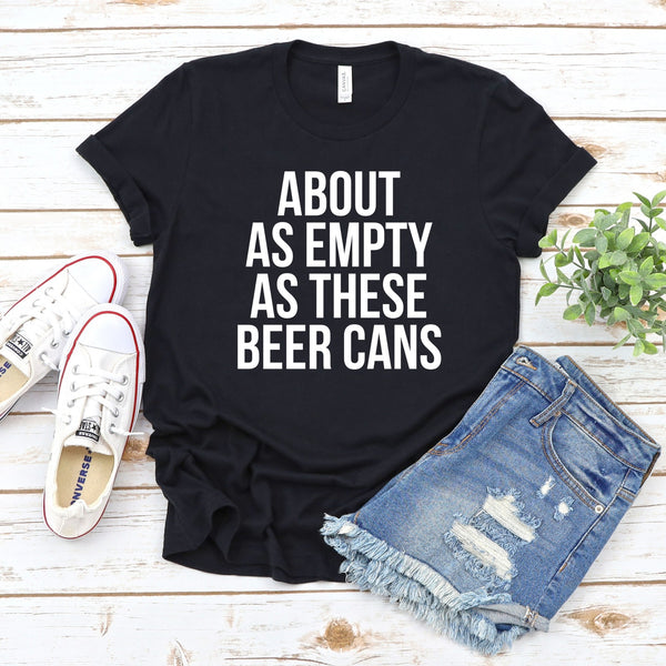 Empty Beer Cans Tee