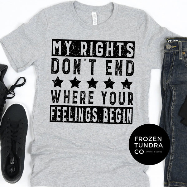 My Rights Don't End Tee