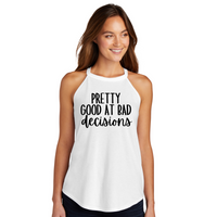 Bad Decisions Rocker Tank