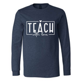 Teach with Love Long Sleeve Tee