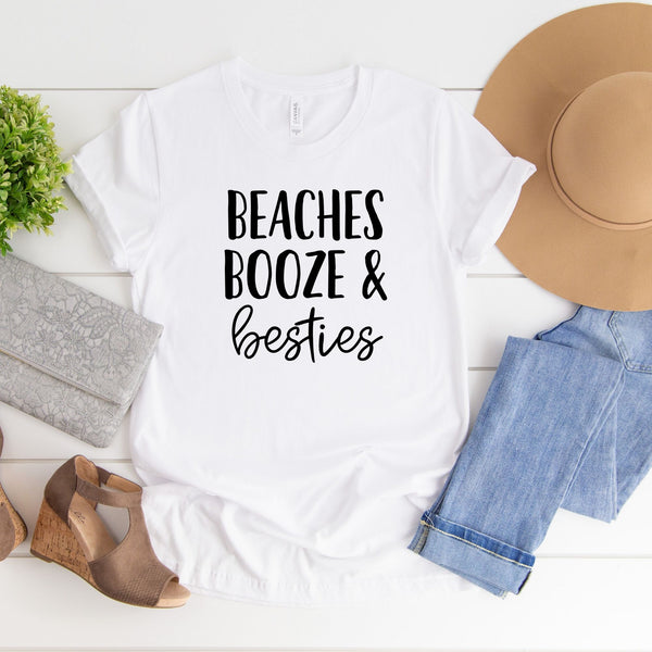 Beaches, Booze, Besties Tee