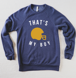 That's My Boy Football Sweatshirt