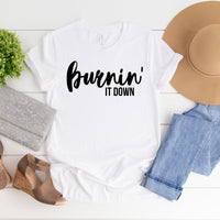 Burnin' It Down Tee