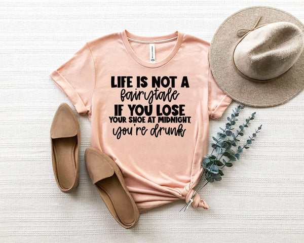 Life Is Not A Fairytale Tee