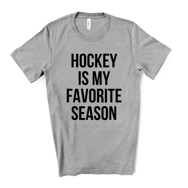 Hockey Is My Favorite Tee