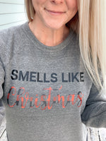 Smells Like Christmas Sweatshirt