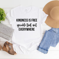 Kindness Is Free Tee