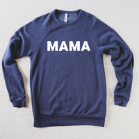 MAMA Sweatshirt