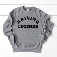 Raising Legends Sweatshirt