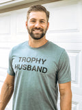 Trophy Husband Tee